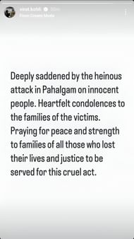 Virat Kohli's Instagram story after Pahalgam attack - Source: Virat Kohli/IG